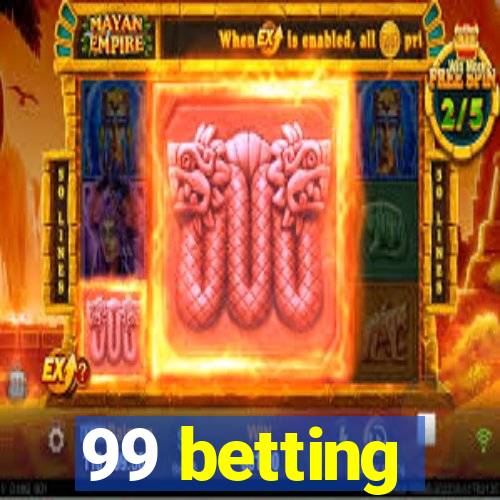 99 betting